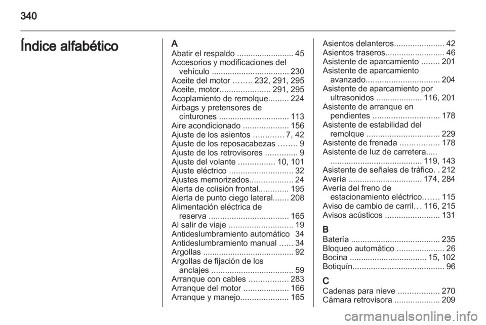 OPEL ASTRA J 2013 Manual de Instrucciones (in Spanish) OPEL ASTRA J 2013 Manual de Instrucciones (in Spanish)