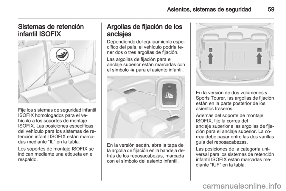 OPEL ASTRA J 2013 Manual de Instrucciones (in Spanish) OPEL ASTRA J 2013 Manual de Instrucciones (in Spanish)