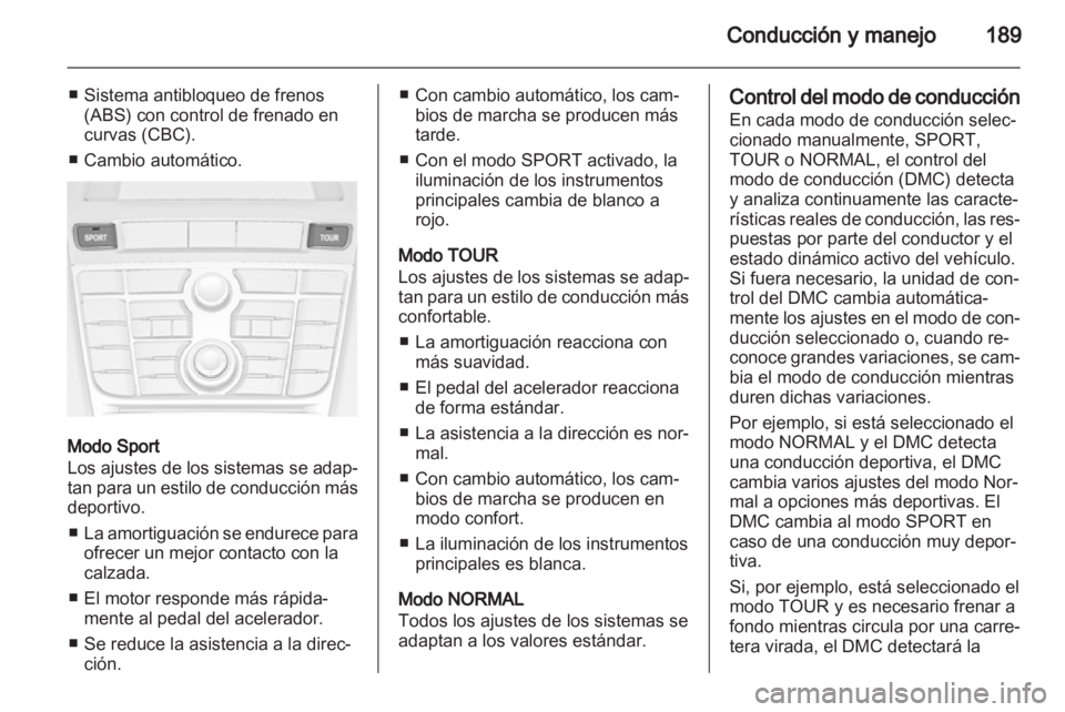 OPEL ASTRA J 2013.5 Manual de Instrucciones (in Spanish) OPEL ASTRA J 2013.5 Manual de Instrucciones (in Spanish)