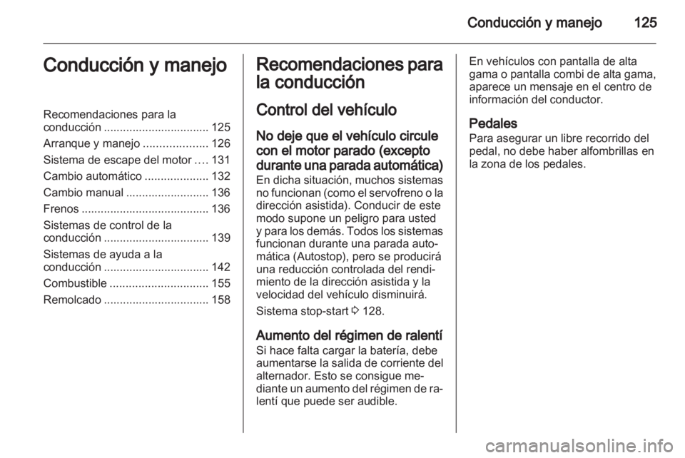 OPEL ASTRA J GTC 2012 Manual de Instrucciones (in Spanish) OPEL ASTRA J GTC 2012 Manual de Instrucciones (in Spanish)
