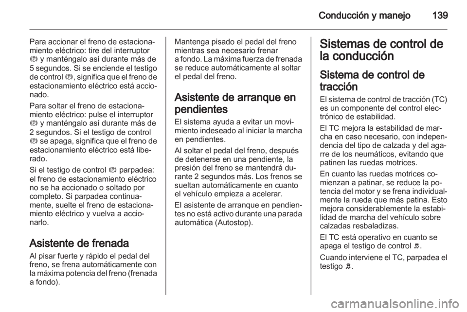 OPEL ASTRA J GTC 2012 Manual de Instrucciones (in Spanish) OPEL ASTRA J GTC 2012 Manual de Instrucciones (in Spanish)