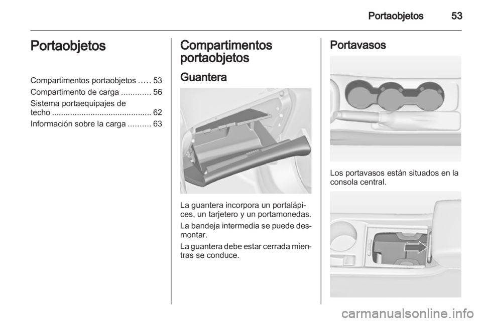 OPEL ASTRA J GTC 2012 Manual de Instrucciones (in Spanish) OPEL ASTRA J GTC 2012 Manual de Instrucciones (in Spanish)