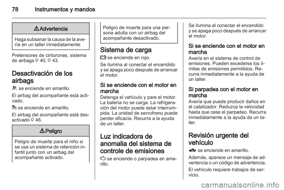 OPEL ASTRA J GTC 2012 Manual de Instrucciones (in Spanish) OPEL ASTRA J GTC 2012 Manual de Instrucciones (in Spanish)