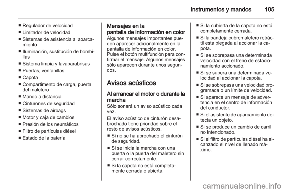 OPEL CASCADA 2013.5 Manual de Instrucciones (in Spanish) OPEL CASCADA 2013.5 Manual de Instrucciones (in Spanish)