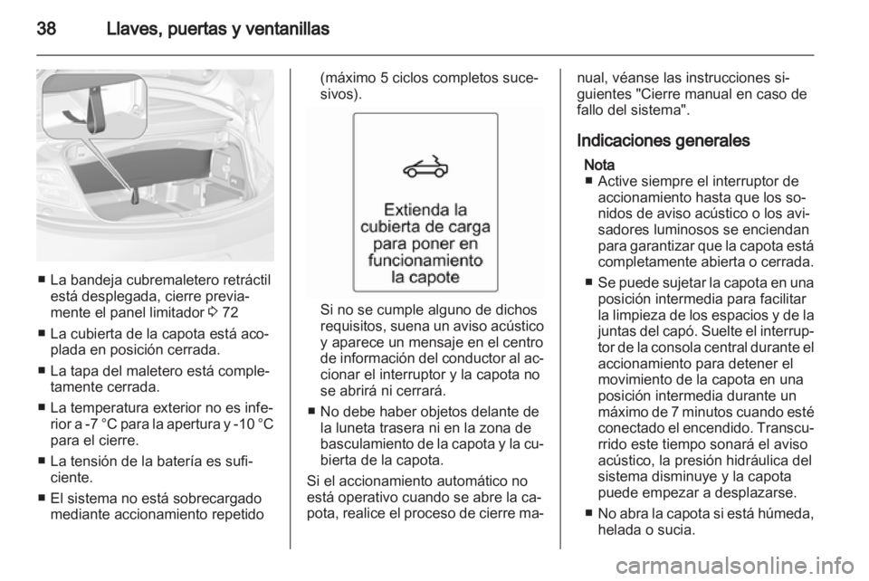 OPEL CASCADA 2013.5 Manual de Instrucciones (in Spanish) OPEL CASCADA 2013.5 Manual de Instrucciones (in Spanish)