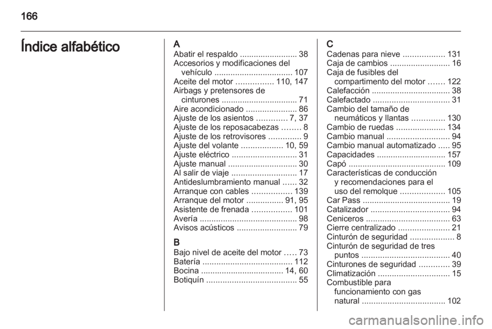 OPEL COMBO 2011 Manual de Instrucciones (in Spanish) OPEL COMBO 2011 Manual de Instrucciones (in Spanish)