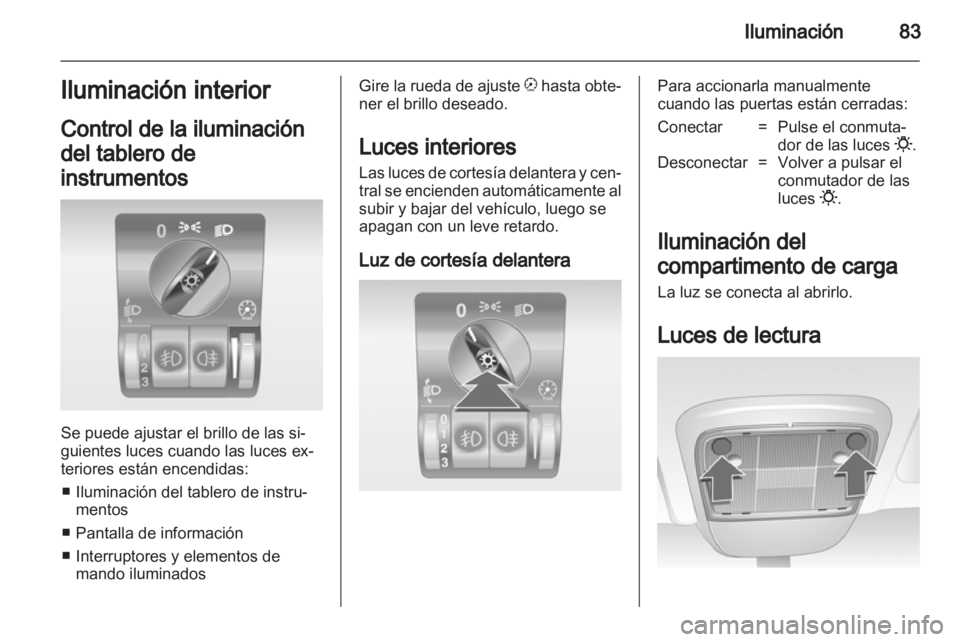 OPEL COMBO 2011 Manual de Instrucciones (in Spanish) OPEL COMBO 2011 Manual de Instrucciones (in Spanish)