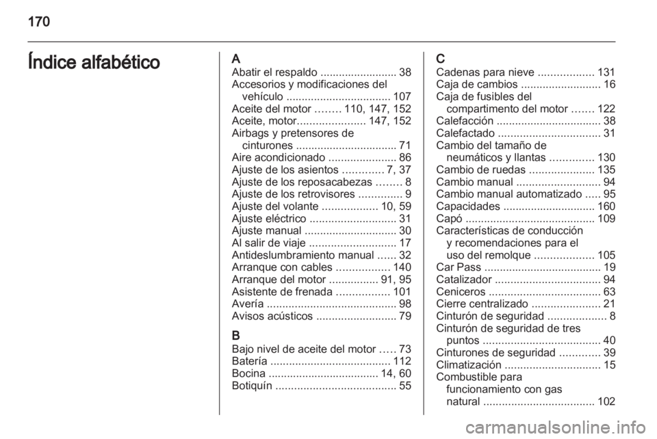 OPEL COMBO 2011.5 Manual de Instrucciones (in Spanish) OPEL COMBO 2011.5 Manual de Instrucciones (in Spanish)
