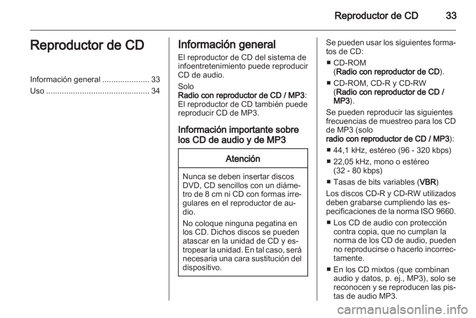 OPEL COMBO D 2013 Manual de infoentretenimiento (in Spanish) OPEL COMBO D 2013 Manual de infoentretenimiento (in Spanish)