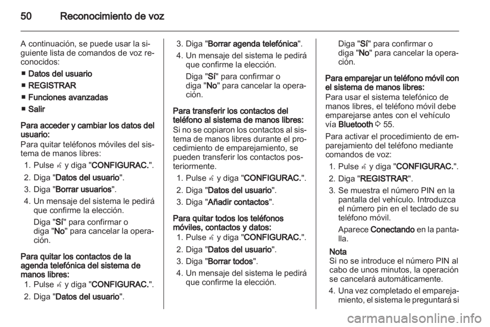OPEL COMBO D 2013 Manual de infoentretenimiento (in Spanish) OPEL COMBO D 2013 Manual de infoentretenimiento (in Spanish)