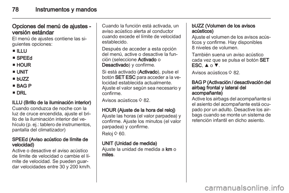 OPEL COMBO D 2013 Manual de Instrucciones (in Spanish) OPEL COMBO D 2013 Manual de Instrucciones (in Spanish)