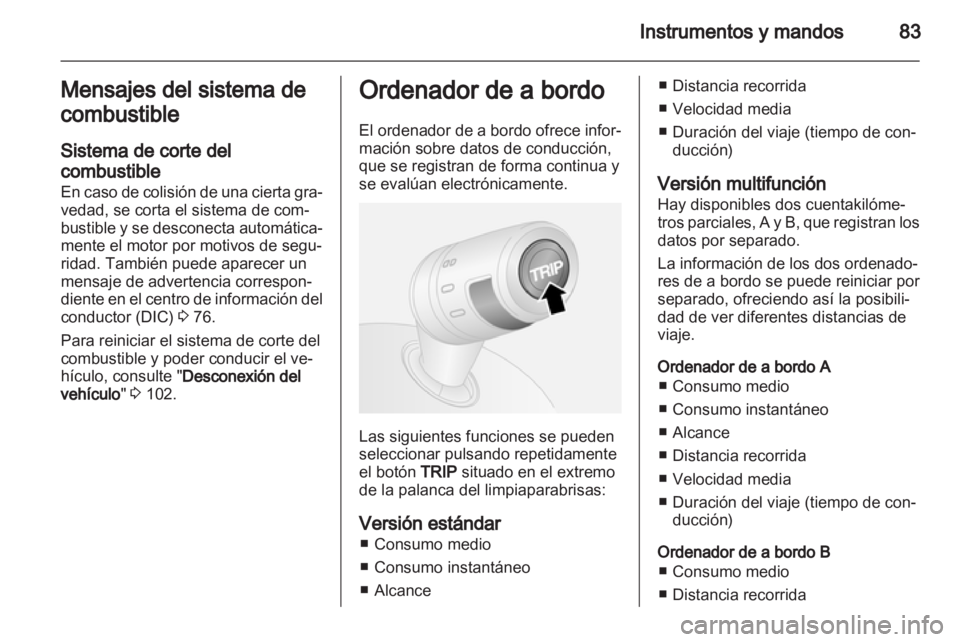 OPEL COMBO D 2013 Manual de Instrucciones (in Spanish) OPEL COMBO D 2013 Manual de Instrucciones (in Spanish)