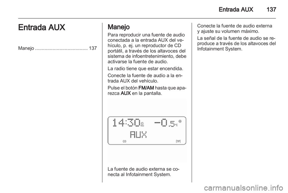 OPEL CORSA 2010.5 Manual de infoentretenimiento (in Spanish) OPEL CORSA 2010.5 Manual de infoentretenimiento (in Spanish)