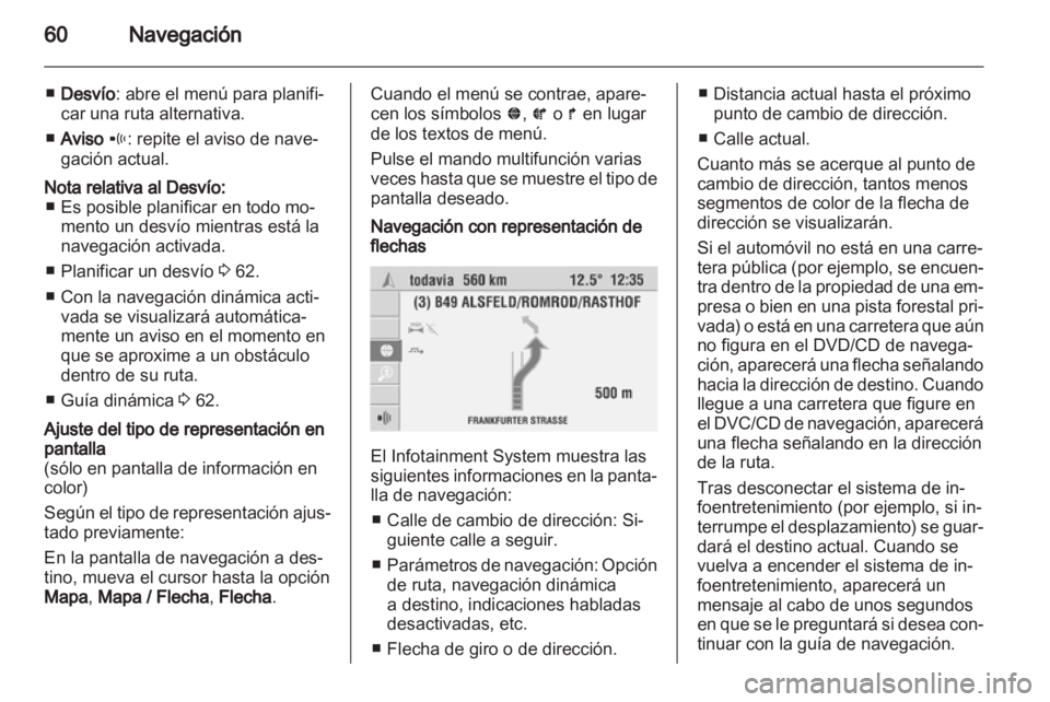 OPEL CORSA 2010.5 Manual de infoentretenimiento (in Spanish) OPEL CORSA 2010.5 Manual de infoentretenimiento (in Spanish)