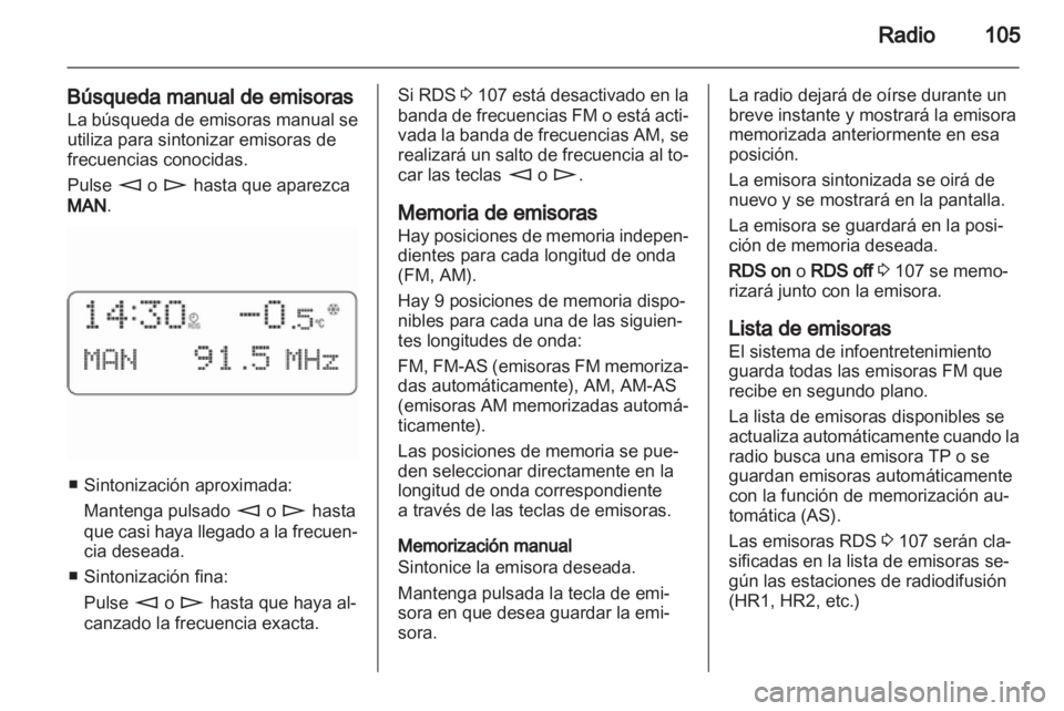 OPEL CORSA 2011 Manual de infoentretenimiento (in Spanish) OPEL CORSA 2011 Manual de infoentretenimiento (in Spanish)