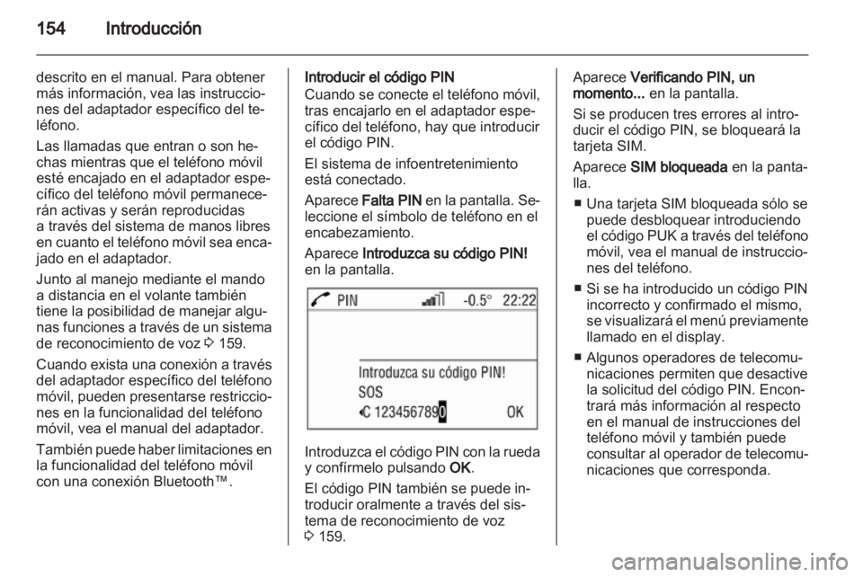 OPEL CORSA 2011 Manual de infoentretenimiento (in Spanish) OPEL CORSA 2011 Manual de infoentretenimiento (in Spanish)