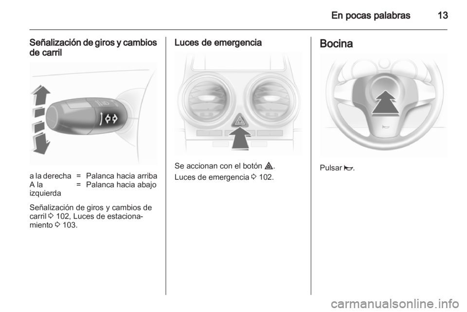 OPEL CORSA 2012 Manual de Instrucciones (in Spanish) OPEL CORSA 2012 Manual de Instrucciones (in Spanish)