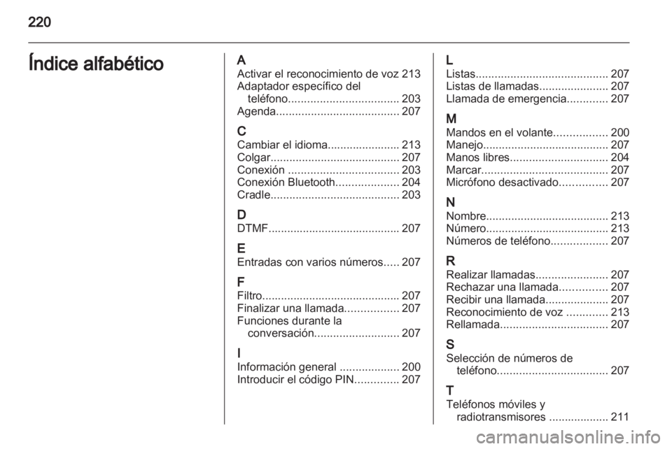 OPEL CORSA 2013 Manual de infoentretenimiento (in Spanish) OPEL CORSA 2013 Manual de infoentretenimiento (in Spanish)