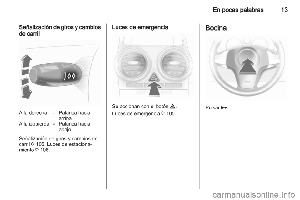 OPEL CORSA 2013 Manual de Instrucciones (in Spanish) OPEL CORSA 2013 Manual de Instrucciones (in Spanish)