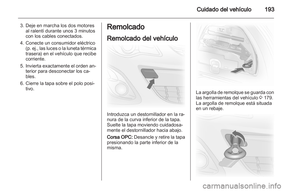 OPEL CORSA 2013 Manual de Instrucciones (in Spanish) OPEL CORSA 2013 Manual de Instrucciones (in Spanish)