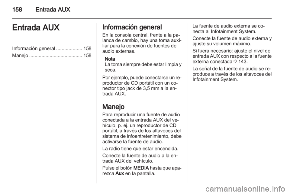 OPEL CORSA 2013.5 Manual de infoentretenimiento (in Spanish) OPEL CORSA 2013.5 Manual de infoentretenimiento (in Spanish)
