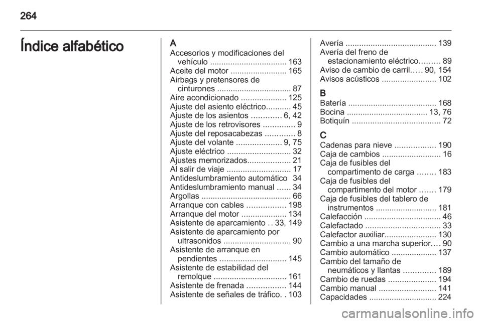 OPEL INSIGNIA 2010 Manual de Instrucciones (in Spanish) OPEL INSIGNIA 2010 Manual de Instrucciones (in Spanish)