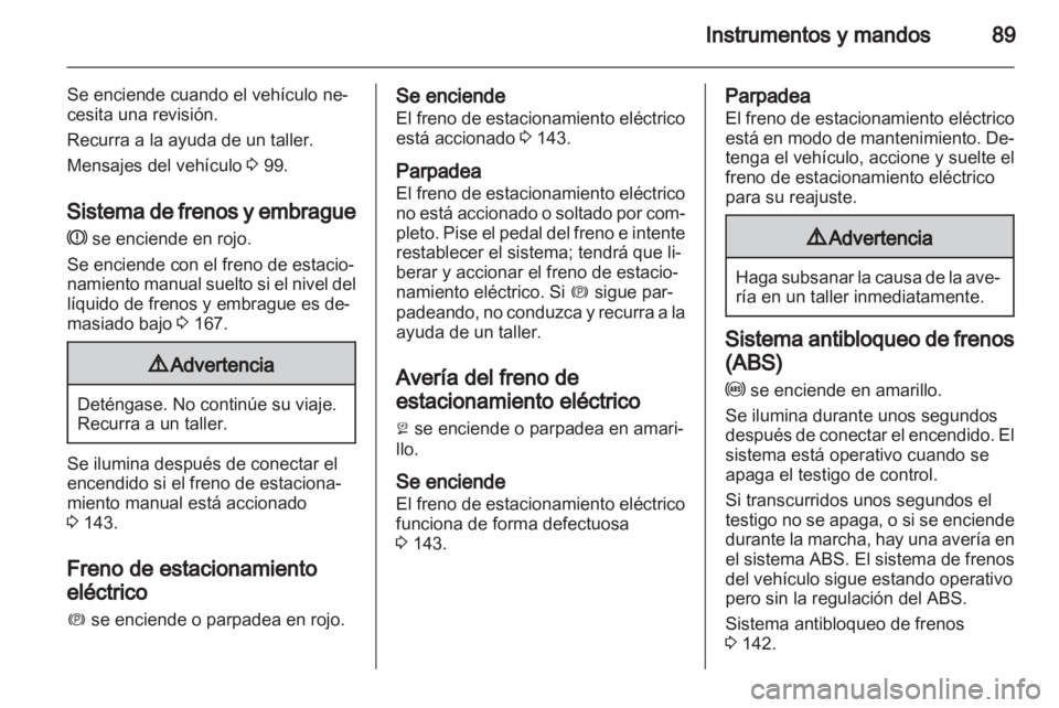 OPEL INSIGNIA 2010 Manual de Instrucciones (in Spanish) OPEL INSIGNIA 2010 Manual de Instrucciones (in Spanish)