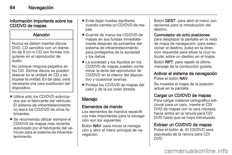 OPEL INSIGNIA 2010.5 Manual de infoentretenimiento (in Spanish) OPEL INSIGNIA 2010.5 Manual de infoentretenimiento (in Spanish)