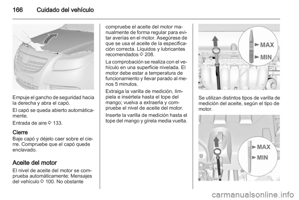 OPEL INSIGNIA 2010.5 Manual de Instrucciones (in Spanish) OPEL INSIGNIA 2010.5 Manual de Instrucciones (in Spanish)