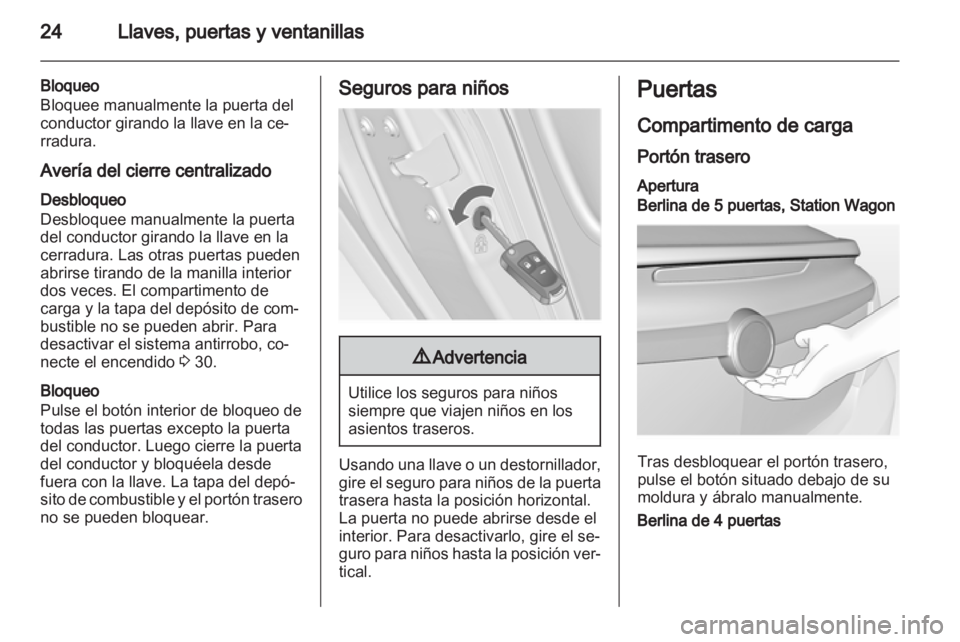 OPEL INSIGNIA 2010.5 Manual de Instrucciones (in Spanish) OPEL INSIGNIA 2010.5 Manual de Instrucciones (in Spanish)