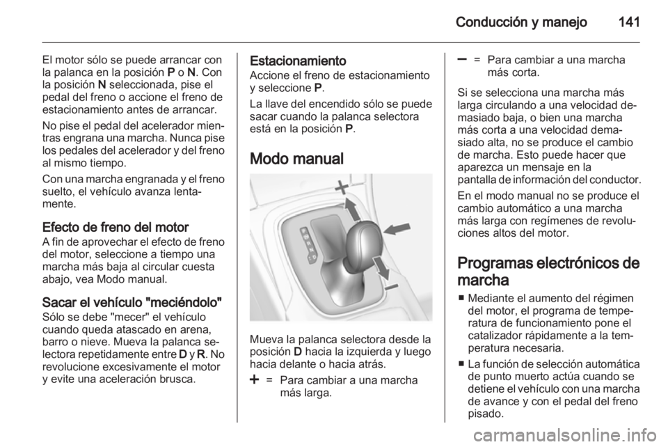 OPEL INSIGNIA 2011 Manual de Instrucciones (in Spanish) OPEL INSIGNIA 2011 Manual de Instrucciones (in Spanish)