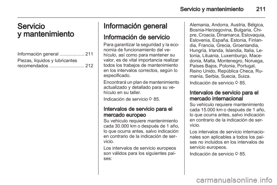 OPEL INSIGNIA 2011 Manual de Instrucciones (in Spanish) OPEL INSIGNIA 2011 Manual de Instrucciones (in Spanish)