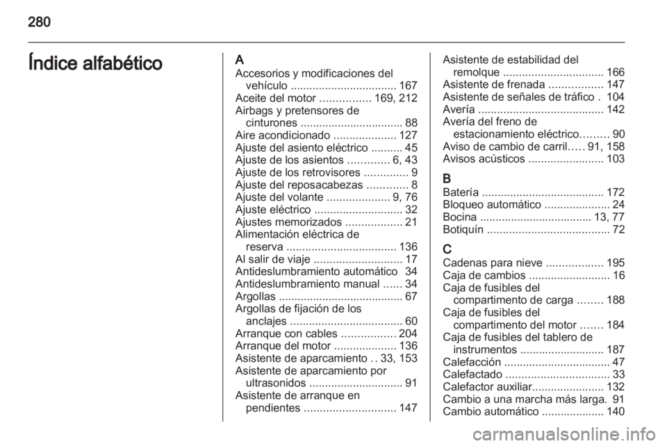 OPEL INSIGNIA 2011 Manual de Instrucciones (in Spanish) OPEL INSIGNIA 2011 Manual de Instrucciones (in Spanish)