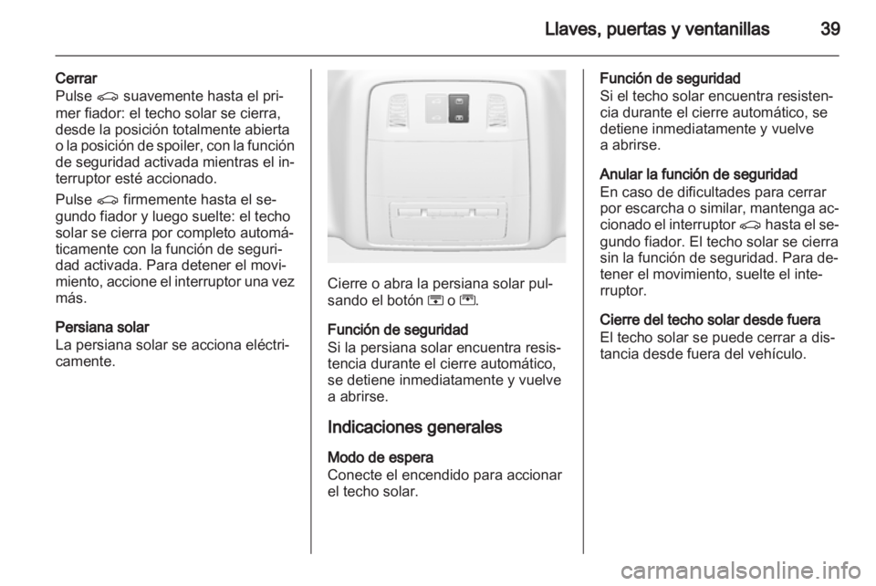 OPEL INSIGNIA 2011 Manual de Instrucciones (in Spanish) OPEL INSIGNIA 2011 Manual de Instrucciones (in Spanish)