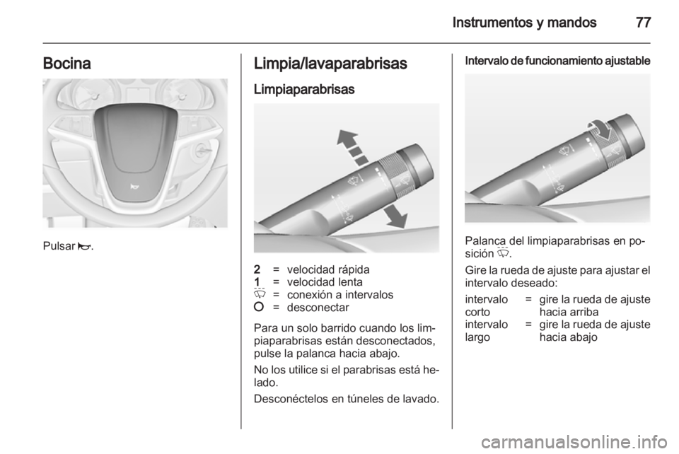 OPEL INSIGNIA 2011 Manual de Instrucciones (in Spanish) OPEL INSIGNIA 2011 Manual de Instrucciones (in Spanish)