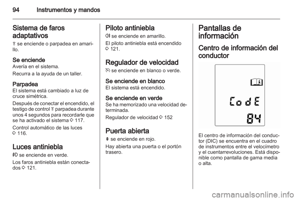 OPEL INSIGNIA 2011 Manual de Instrucciones (in Spanish) OPEL INSIGNIA 2011 Manual de Instrucciones (in Spanish)