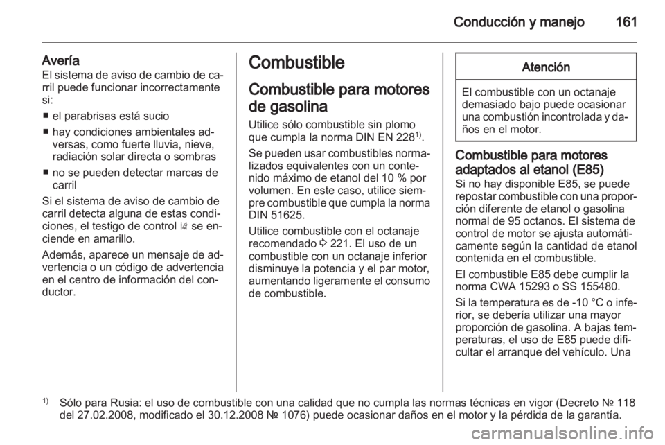 OPEL INSIGNIA 2011.5 Manual de Instrucciones (in Spanish) OPEL INSIGNIA 2011.5 Manual de Instrucciones (in Spanish)
