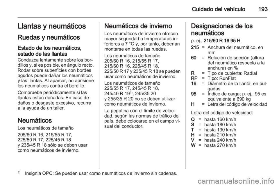 OPEL INSIGNIA 2011.5 Manual de Instrucciones (in Spanish) OPEL INSIGNIA 2011.5 Manual de Instrucciones (in Spanish)