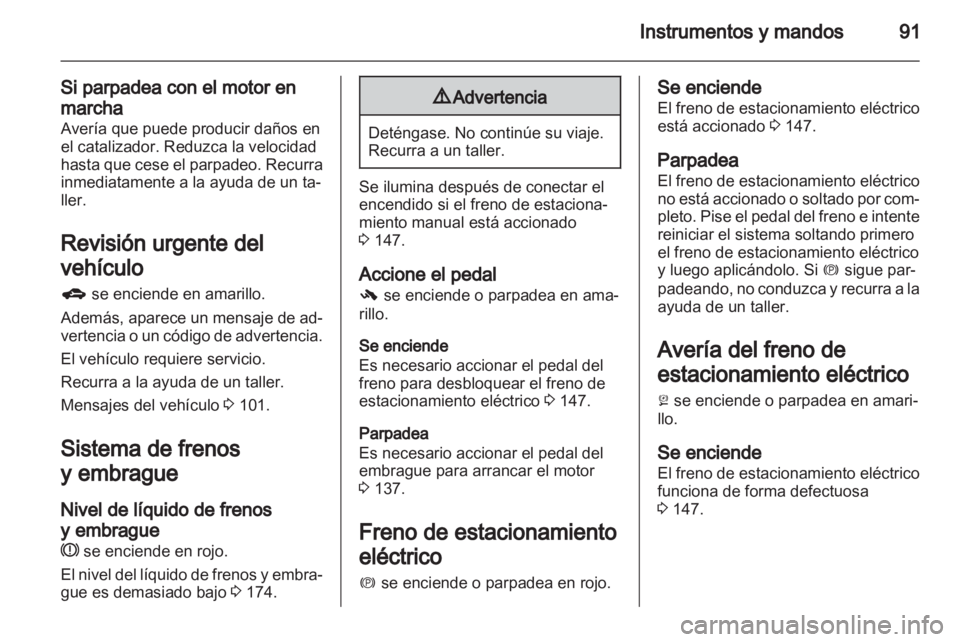 OPEL INSIGNIA 2011.5 Manual de Instrucciones (in Spanish) OPEL INSIGNIA 2011.5 Manual de Instrucciones (in Spanish)