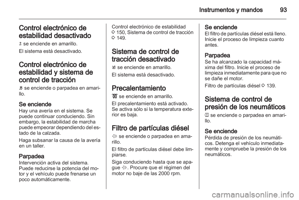 OPEL INSIGNIA 2011.5 Manual de Instrucciones (in Spanish) OPEL INSIGNIA 2011.5 Manual de Instrucciones (in Spanish)