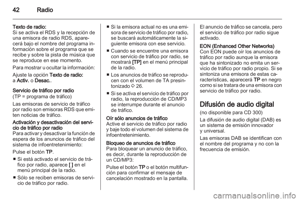 OPEL INSIGNIA 2012 Manual de infoentretenimiento (in Spanish) OPEL INSIGNIA 2012 Manual de infoentretenimiento (in Spanish)