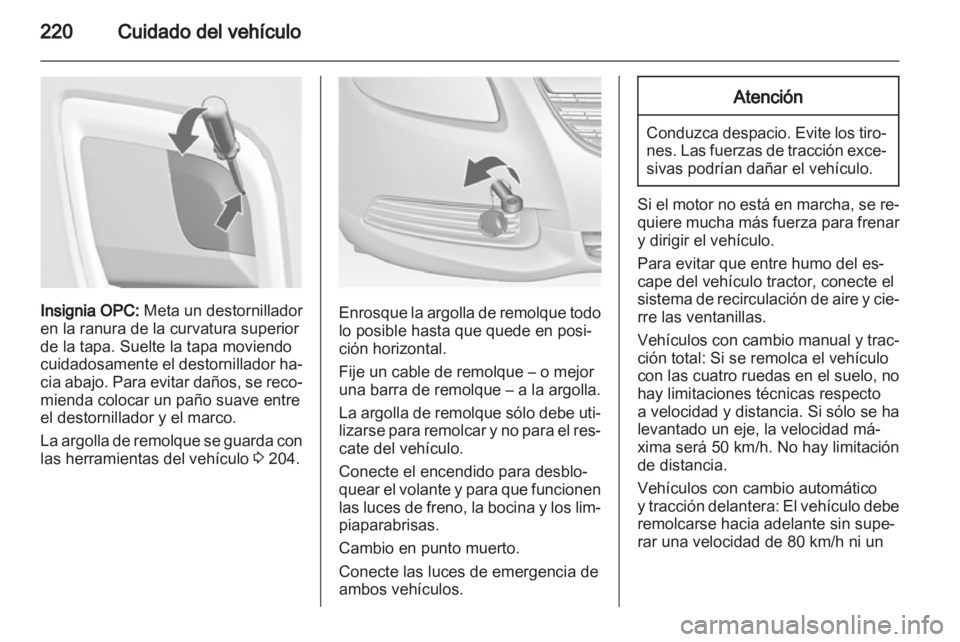 OPEL INSIGNIA 2012 Manual de Instrucciones (in Spanish) OPEL INSIGNIA 2012 Manual de Instrucciones (in Spanish)