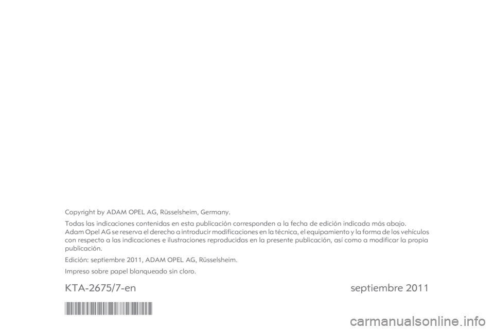OPEL INSIGNIA 2012 Manual de Instrucciones (in Spanish) OPEL INSIGNIA 2012 Manual de Instrucciones (in Spanish)