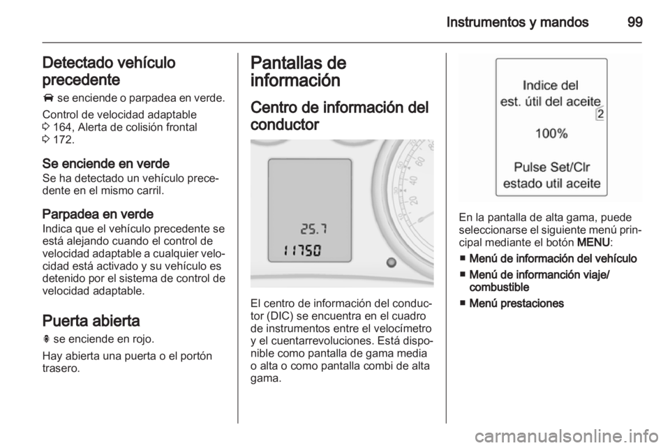 OPEL INSIGNIA 2012.5 Manual de Instrucciones (in Spanish) OPEL INSIGNIA 2012.5 Manual de Instrucciones (in Spanish)