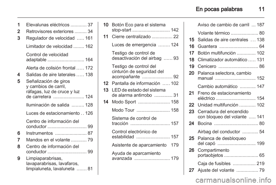 OPEL INSIGNIA 2012.5 Manual de Instrucciones (in Spanish) OPEL INSIGNIA 2012.5 Manual de Instrucciones (in Spanish)