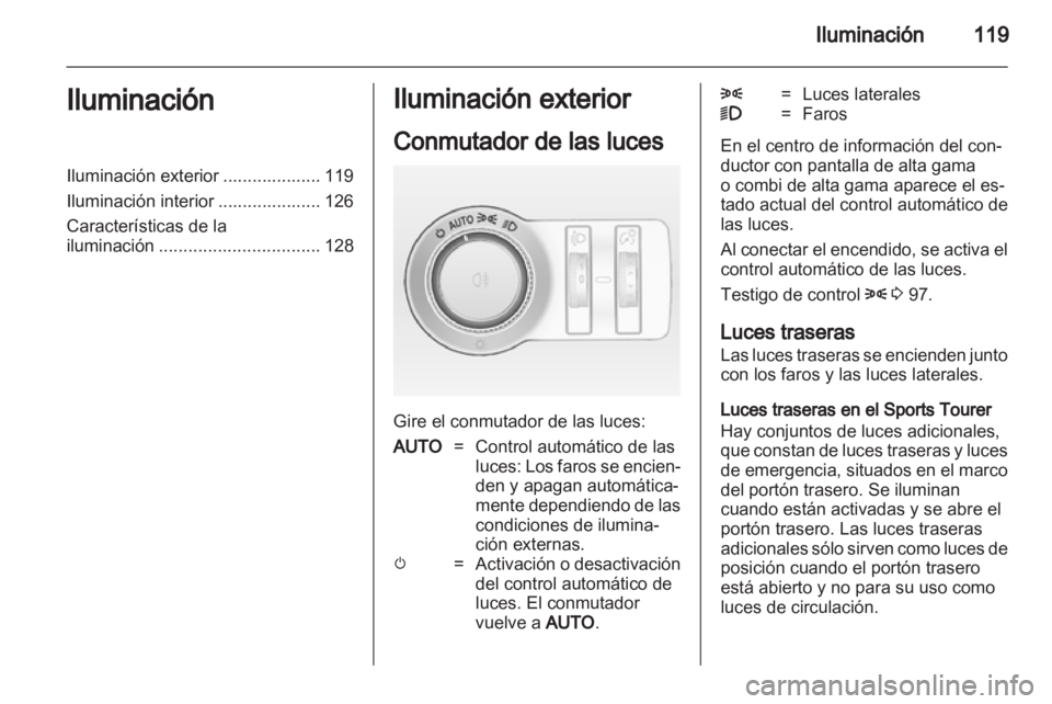 OPEL INSIGNIA 2012.5 Manual de Instrucciones (in Spanish) OPEL INSIGNIA 2012.5 Manual de Instrucciones (in Spanish)