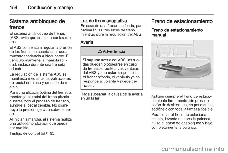 OPEL INSIGNIA 2012.5 Manual de Instrucciones (in Spanish) OPEL INSIGNIA 2012.5 Manual de Instrucciones (in Spanish)