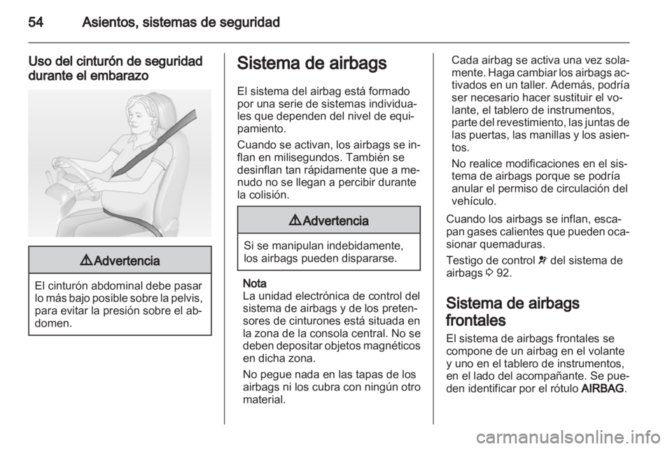 OPEL INSIGNIA 2012.5 Manual de Instrucciones (in Spanish) OPEL INSIGNIA 2012.5 Manual de Instrucciones (in Spanish)