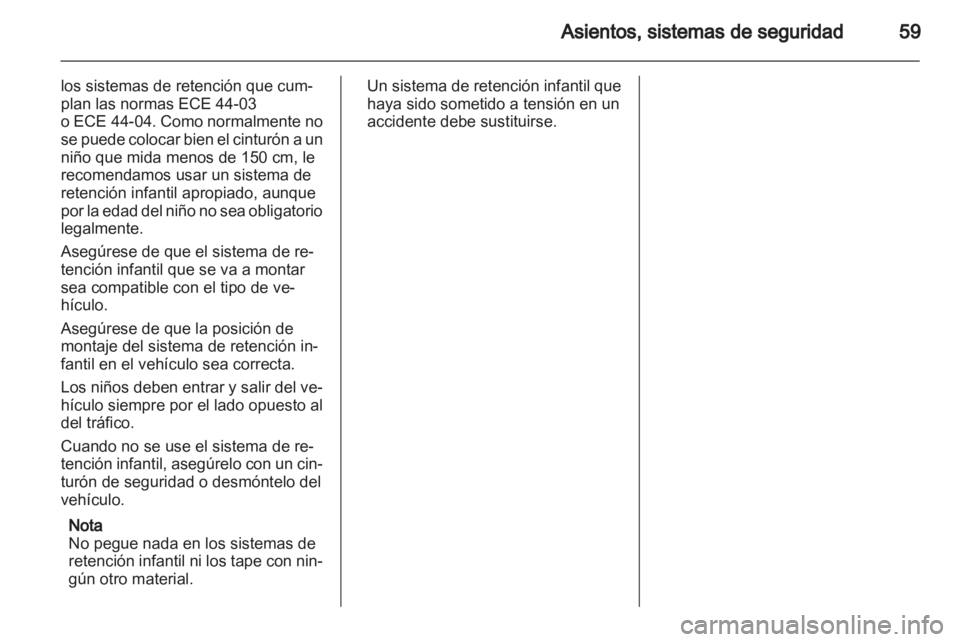 OPEL INSIGNIA 2012.5 Manual de Instrucciones (in Spanish) OPEL INSIGNIA 2012.5 Manual de Instrucciones (in Spanish)
