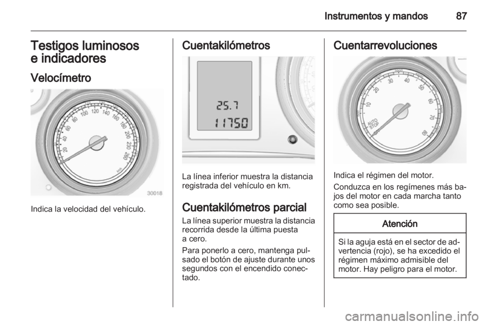 OPEL INSIGNIA 2012.5 Manual de Instrucciones (in Spanish) OPEL INSIGNIA 2012.5 Manual de Instrucciones (in Spanish)